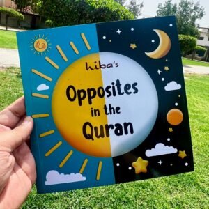 Opposites in the Quran (With Al-Asma-ul-Husna)